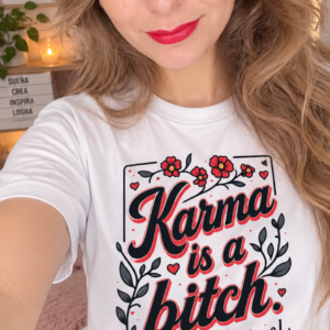 Karma is a bitch